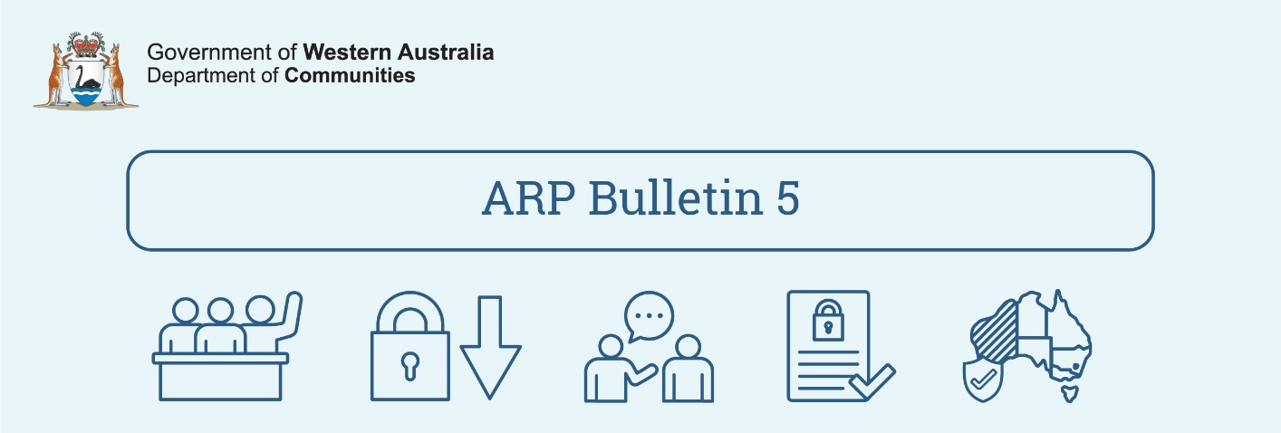 Government of Western Australia. Department of Communities. ARP Bulletin 5.